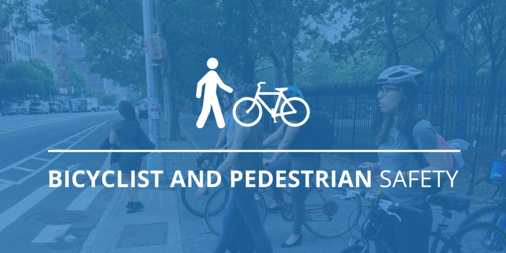 Bicyclist and Pedestrian Safety